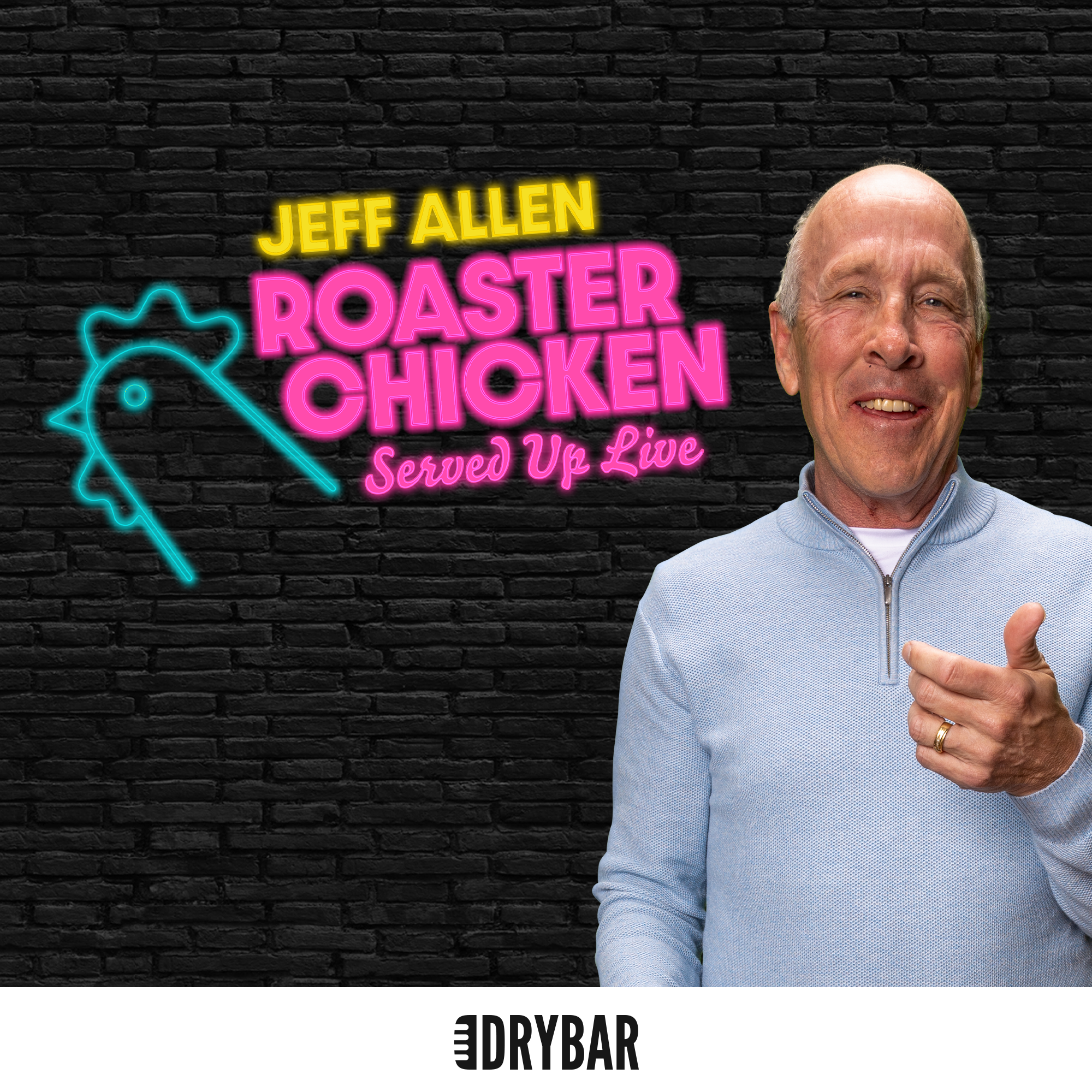Jeff Allen: Roaster Chicken Served up Live