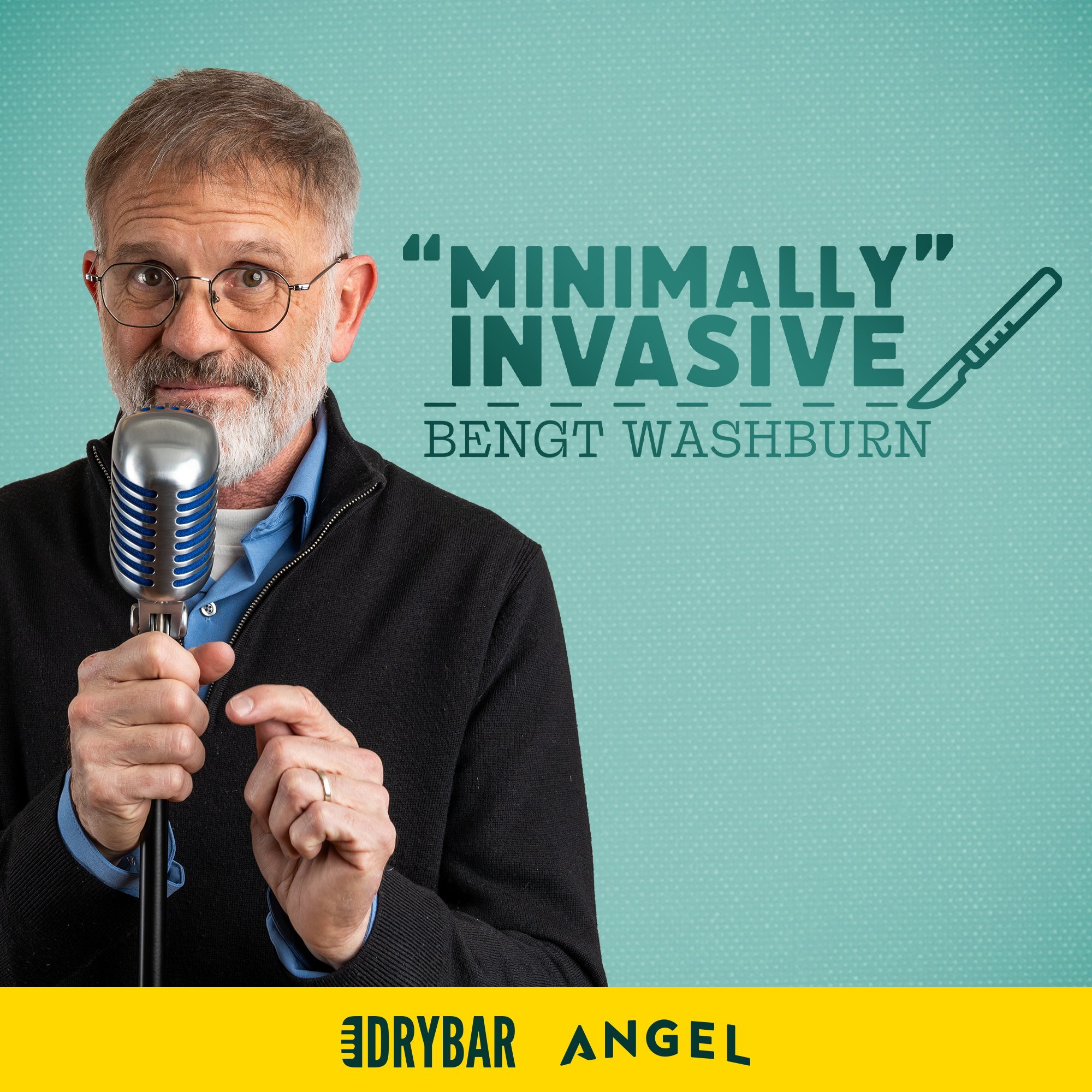 Bengt Washburn: Minimally Invasive
