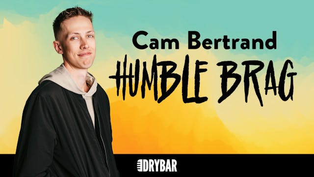 Buy/Rent - Cam Bertrand: Humble Brag