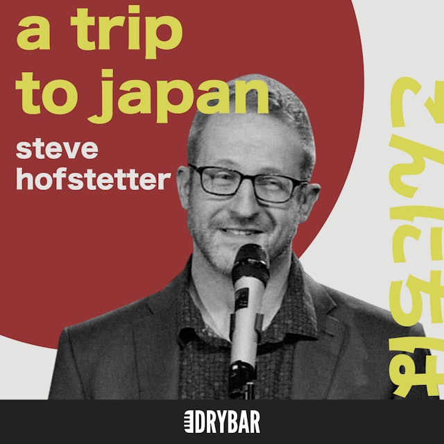 Steve Hofstetter: A Trip to Japan