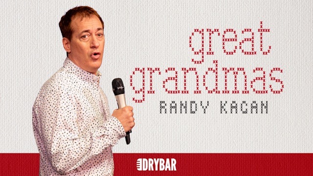 Randy Kagan: Great Grandmas
