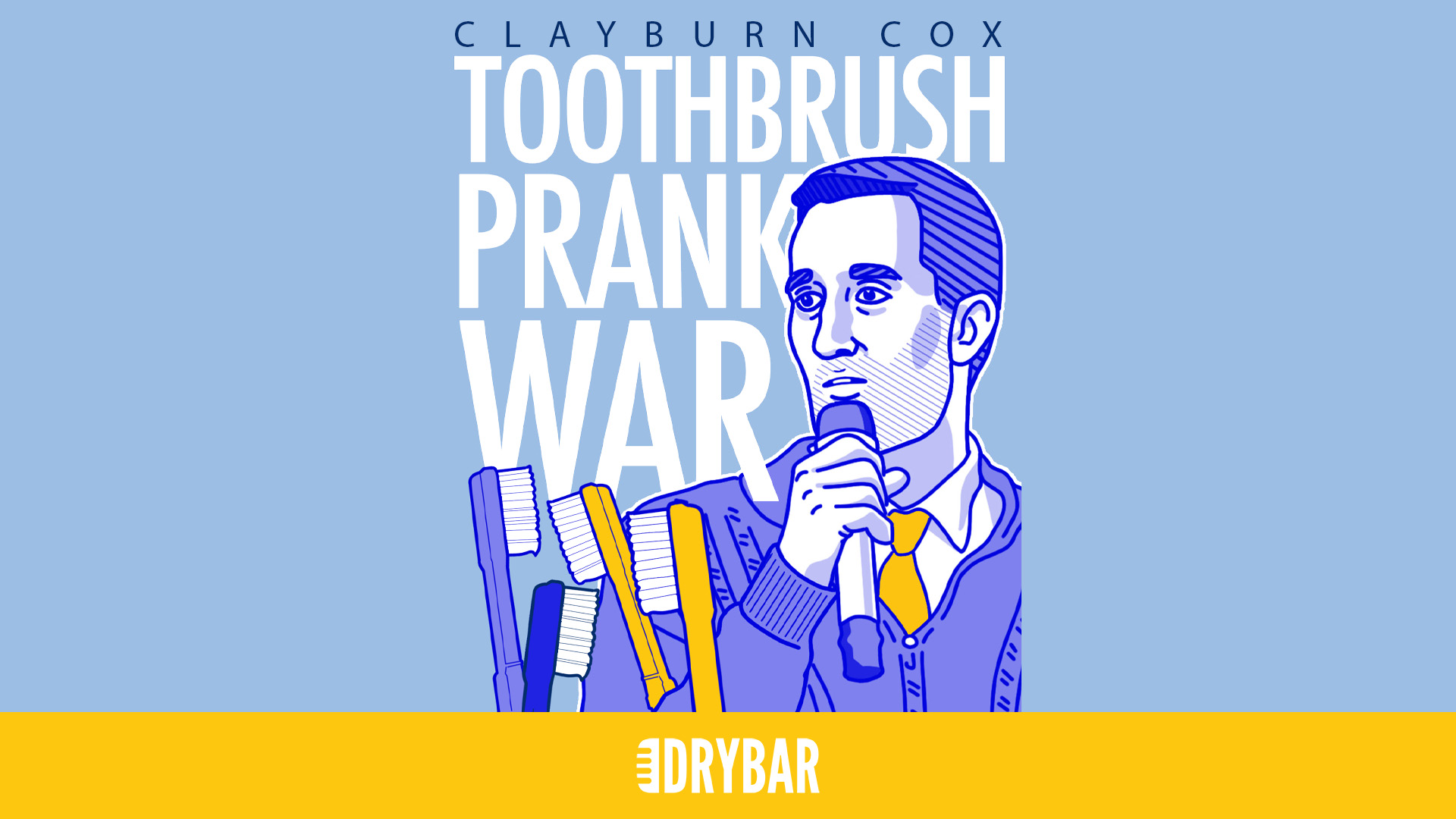 Toothbrush Prank War