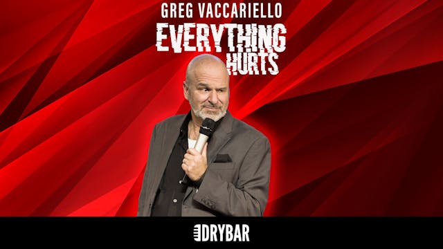 Buy/Rent - Greg Vaccariello: Everything Hurts