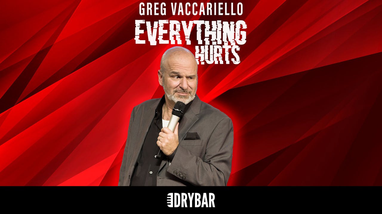 Buy/Rent - Greg Vaccariello: Everything Hurts