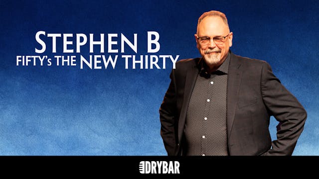 Buy/Rent - Stephen B: Fifty's The New Thirty