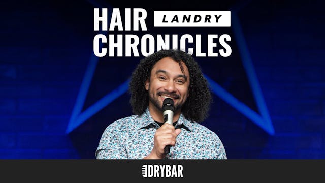 Landry: Hair Chronicles