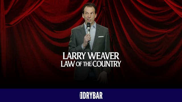 Buy or Rent - Larry Weaver: Law Of The Country