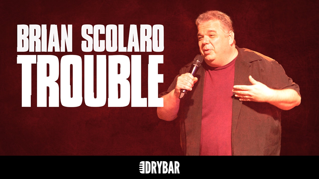 Brian Scolaro: Trouble