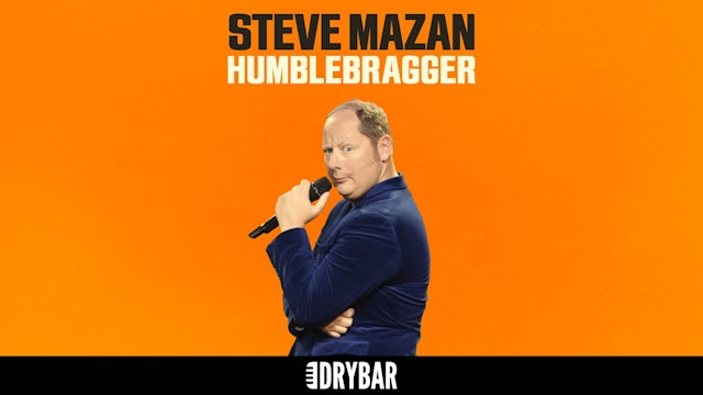 Steve Mazan: Humblebragger