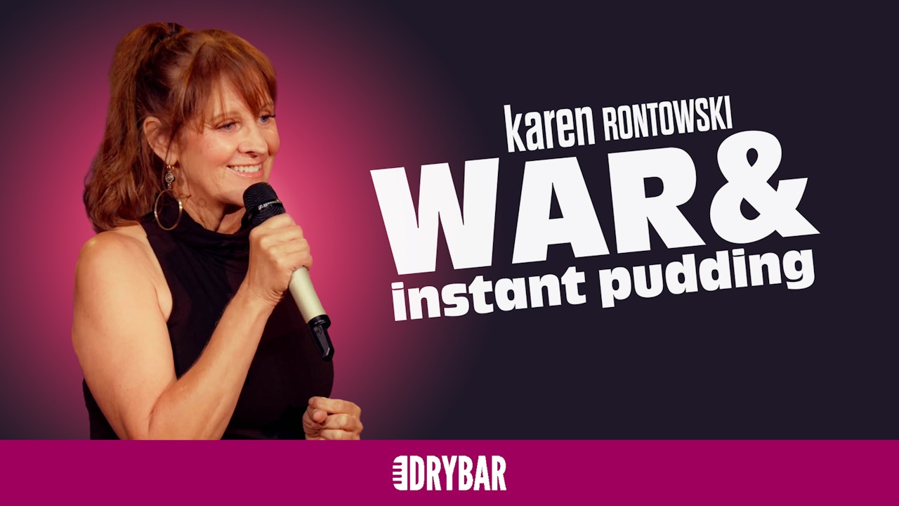 Karen Rontowski: War & Instant Pudding