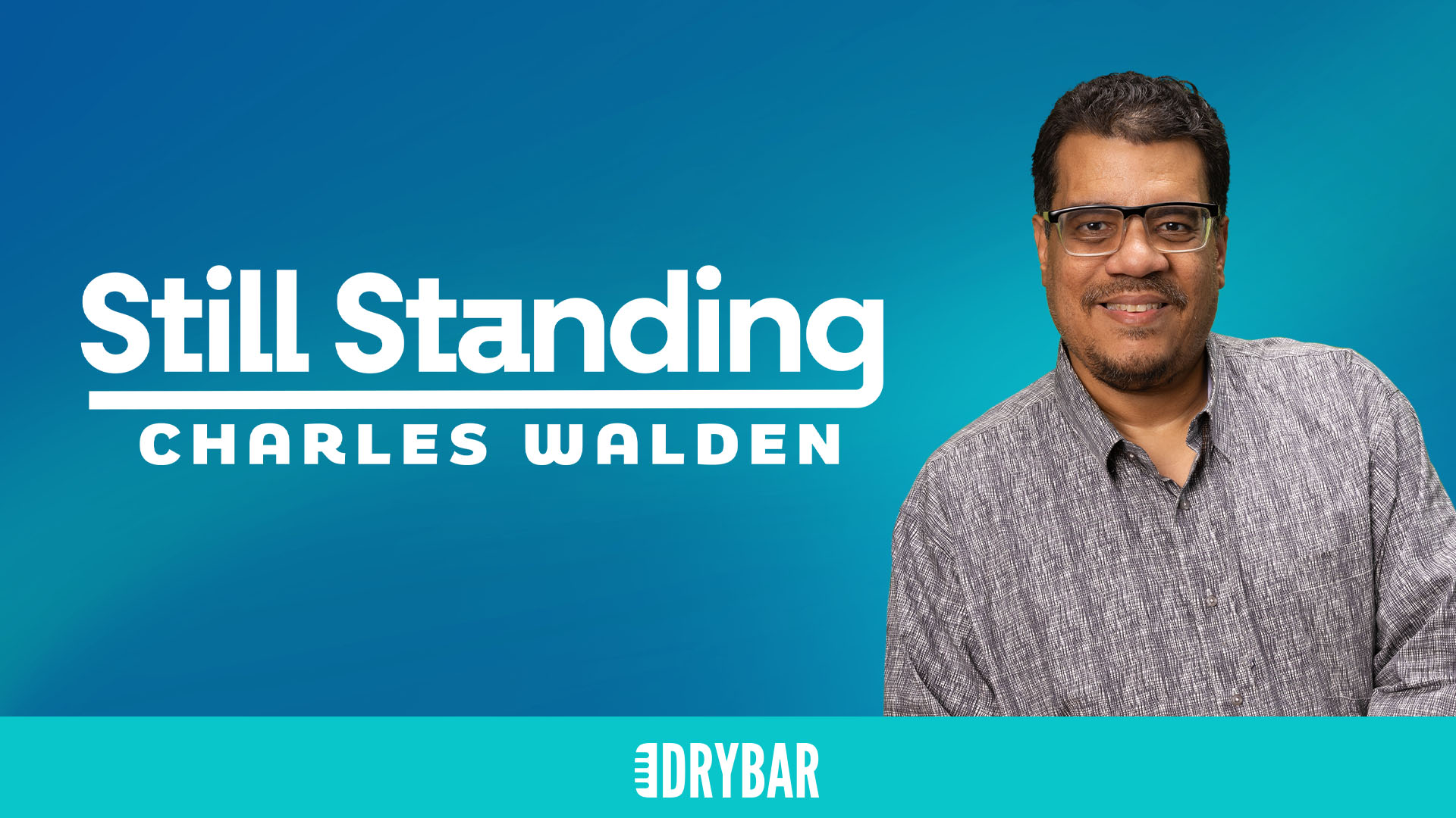 Charles Walden: Still Standing