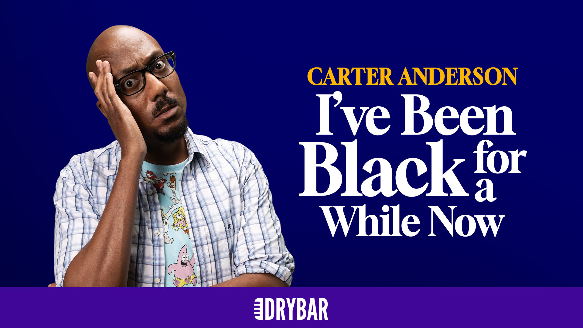 Carter Anderson: I've Been Black for a While Now