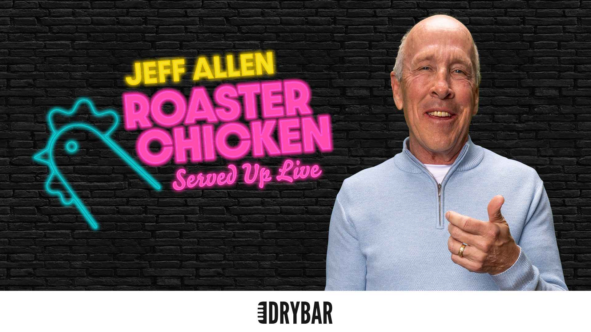 Jeff Allen: Roaster Chicken Served up Live