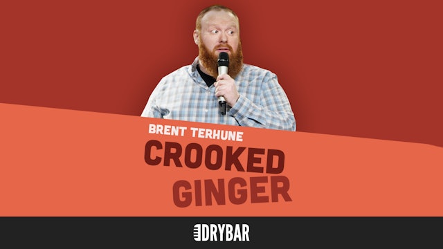 Brent Terhune: Crooked Ginger
