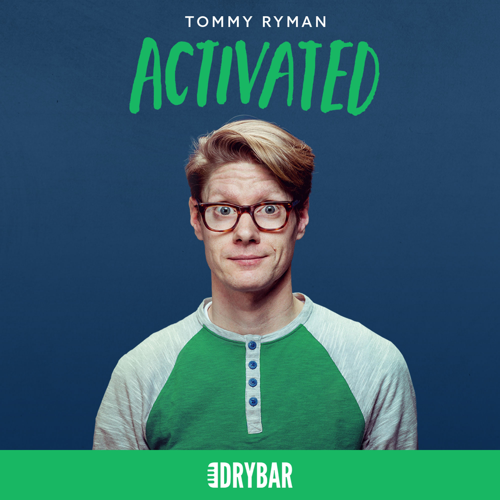 Tommy Ryman: Activated