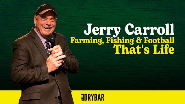 Jerry Carroll: Farming, Fishing & Football