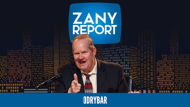 Zany Report - Episode 1 