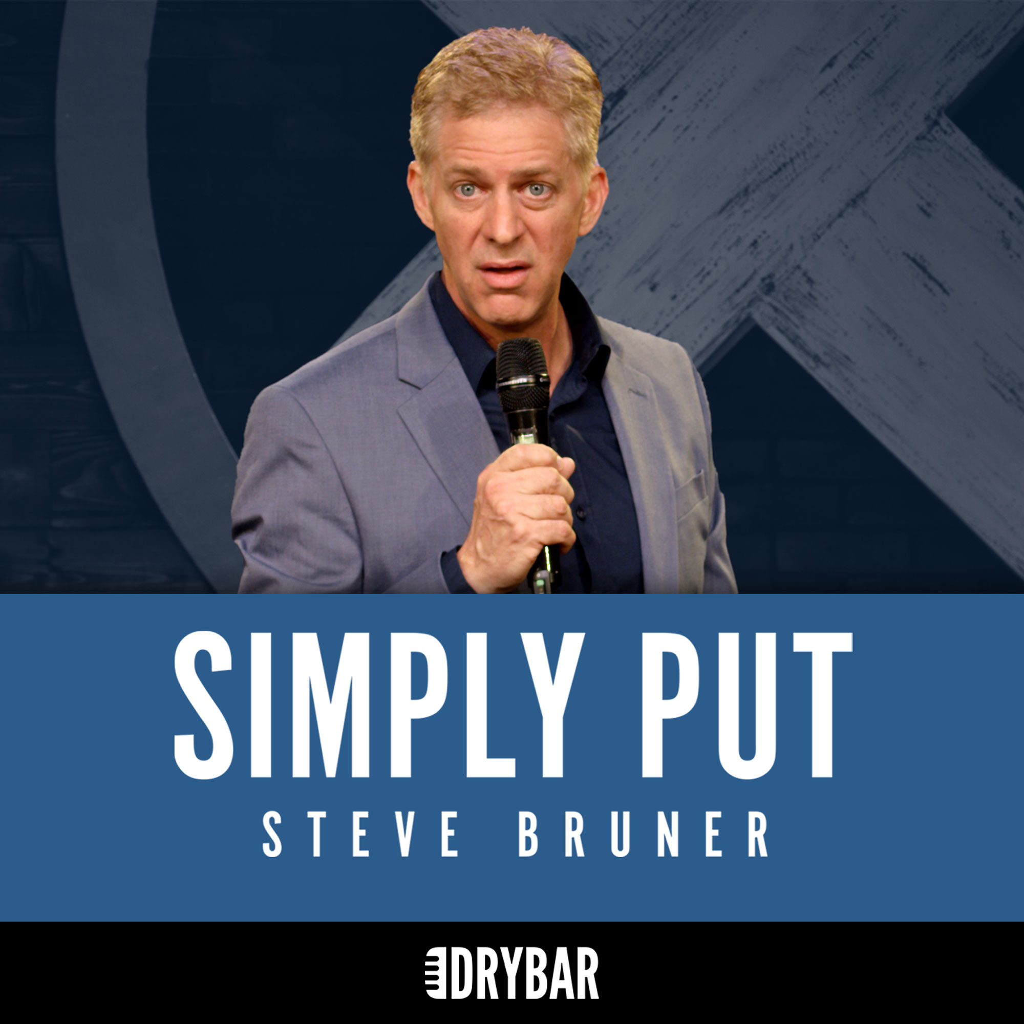 Steve Bruner: Simply Put