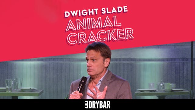 Dwight Slade: Animal Cracker