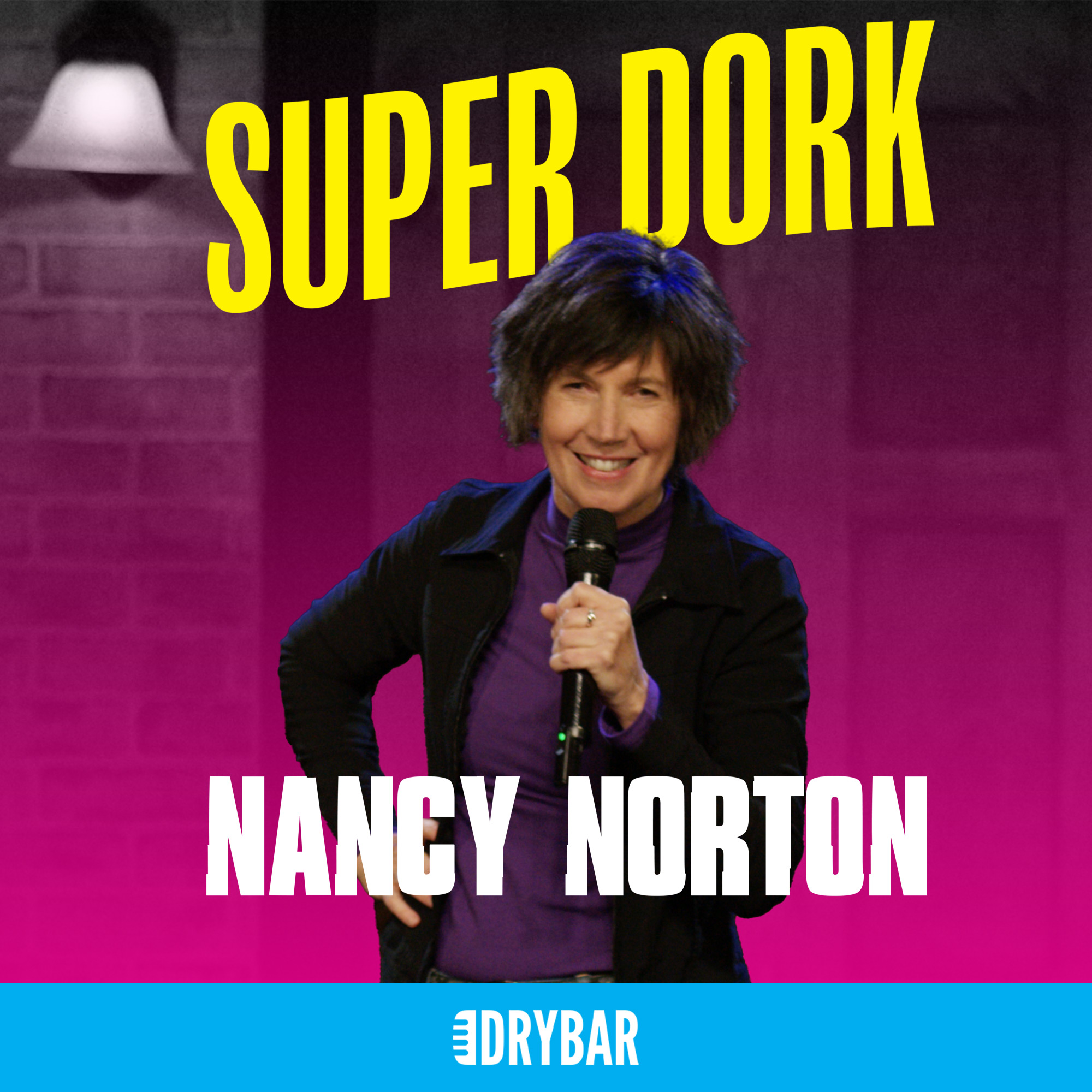 Nancy Norton: Super Dork