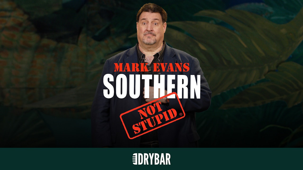 Mark Evans: Southern Not Stupid