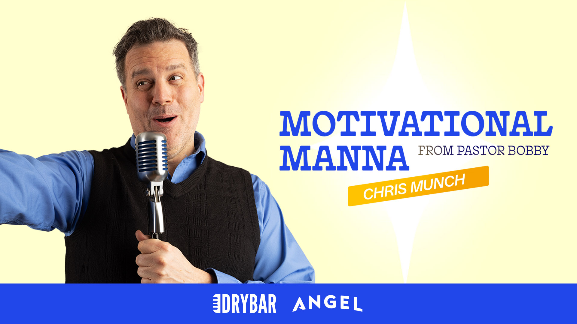 Chris Munch: Motivation Manna from Pastor Bobby