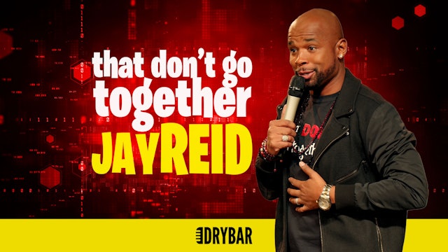Jay Reid: That Don't Go Together