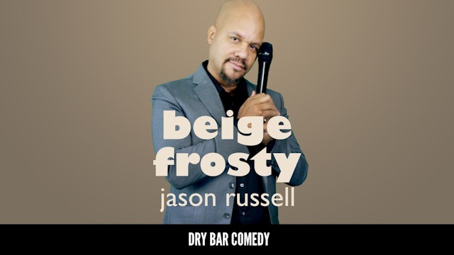 Jason Russell: Beige Frosty