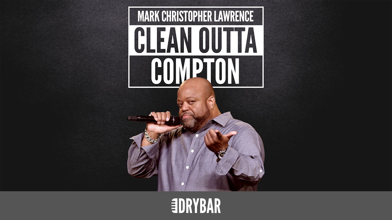 Mark Christopher Lawrence: Clean Outta Compton