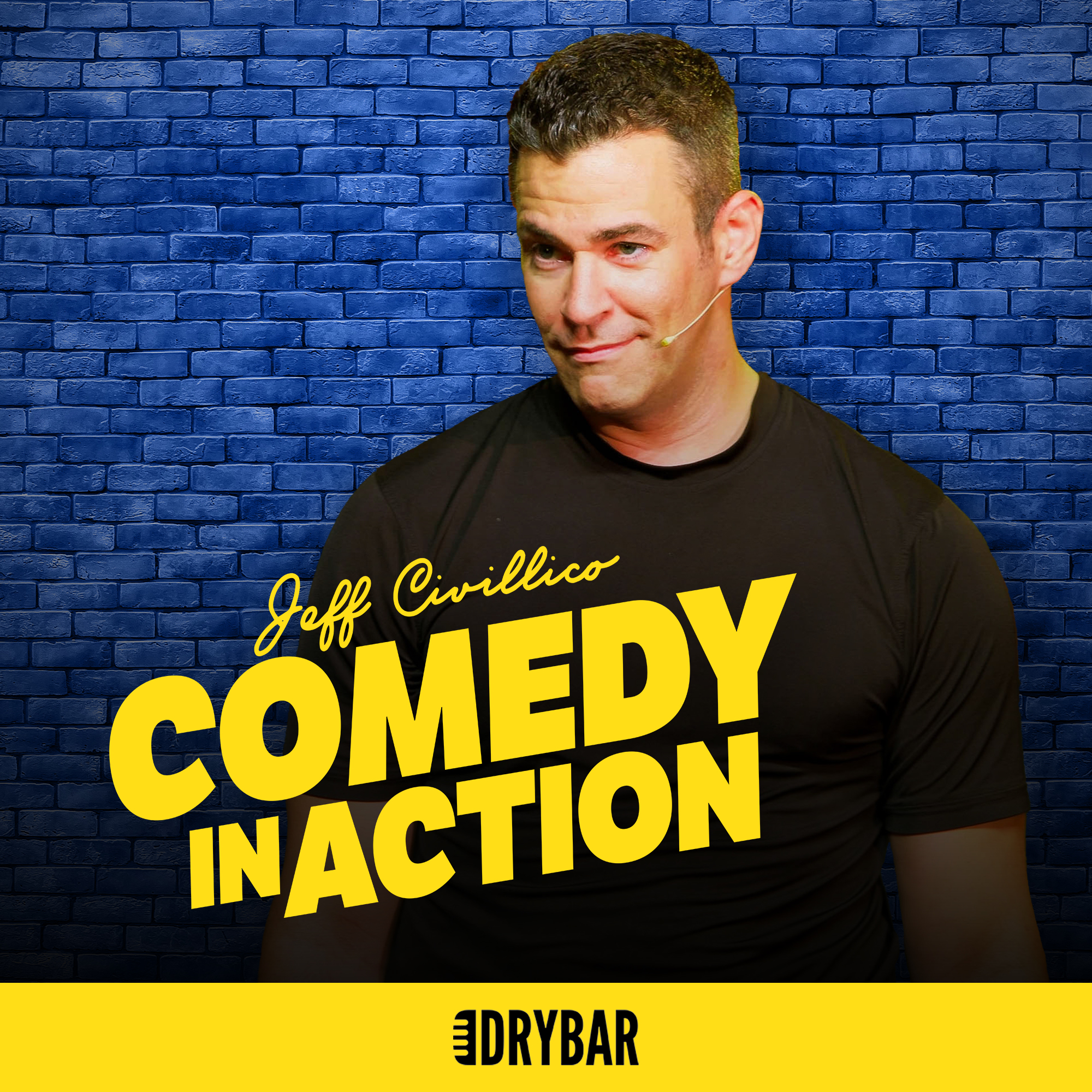 Jeff Civillico: Comedy In Action
