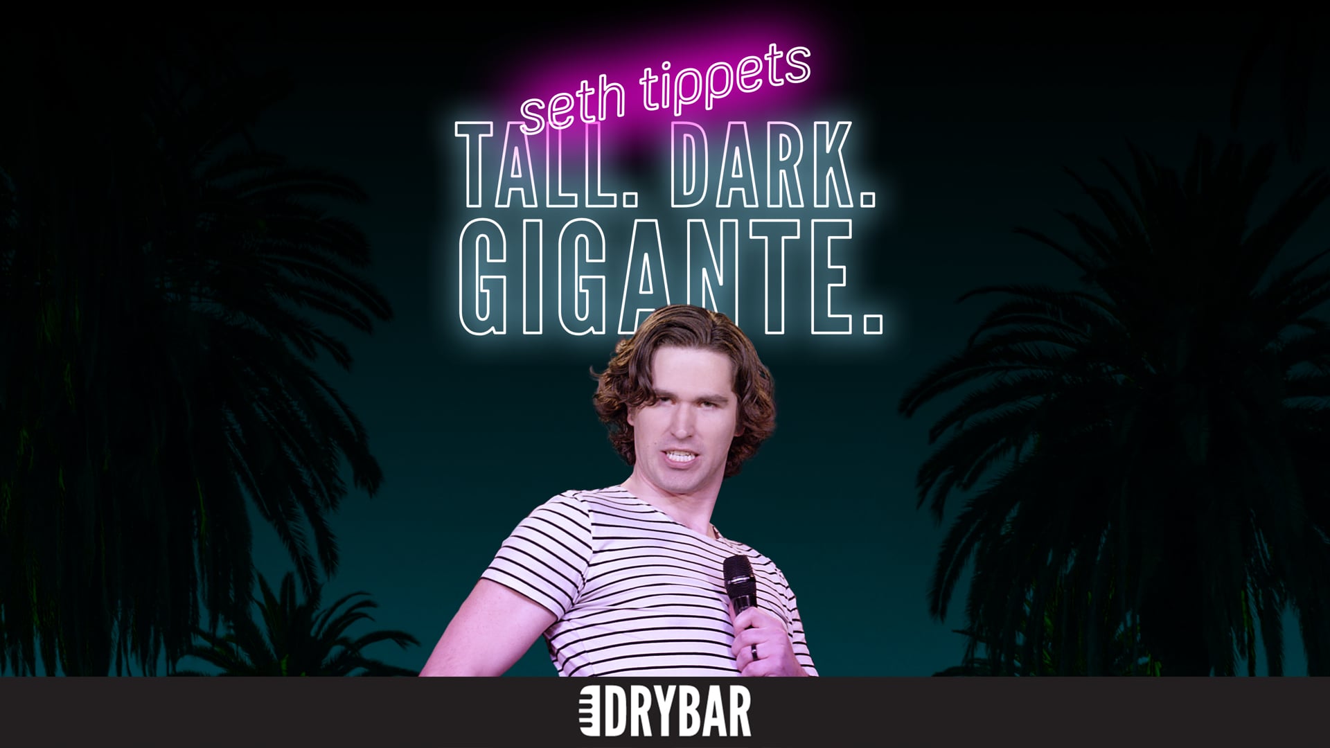 Seth Tippetts: Tall. Dark. Gigante.