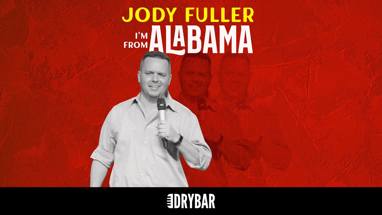 Jody Fuller: I'm From Alabama