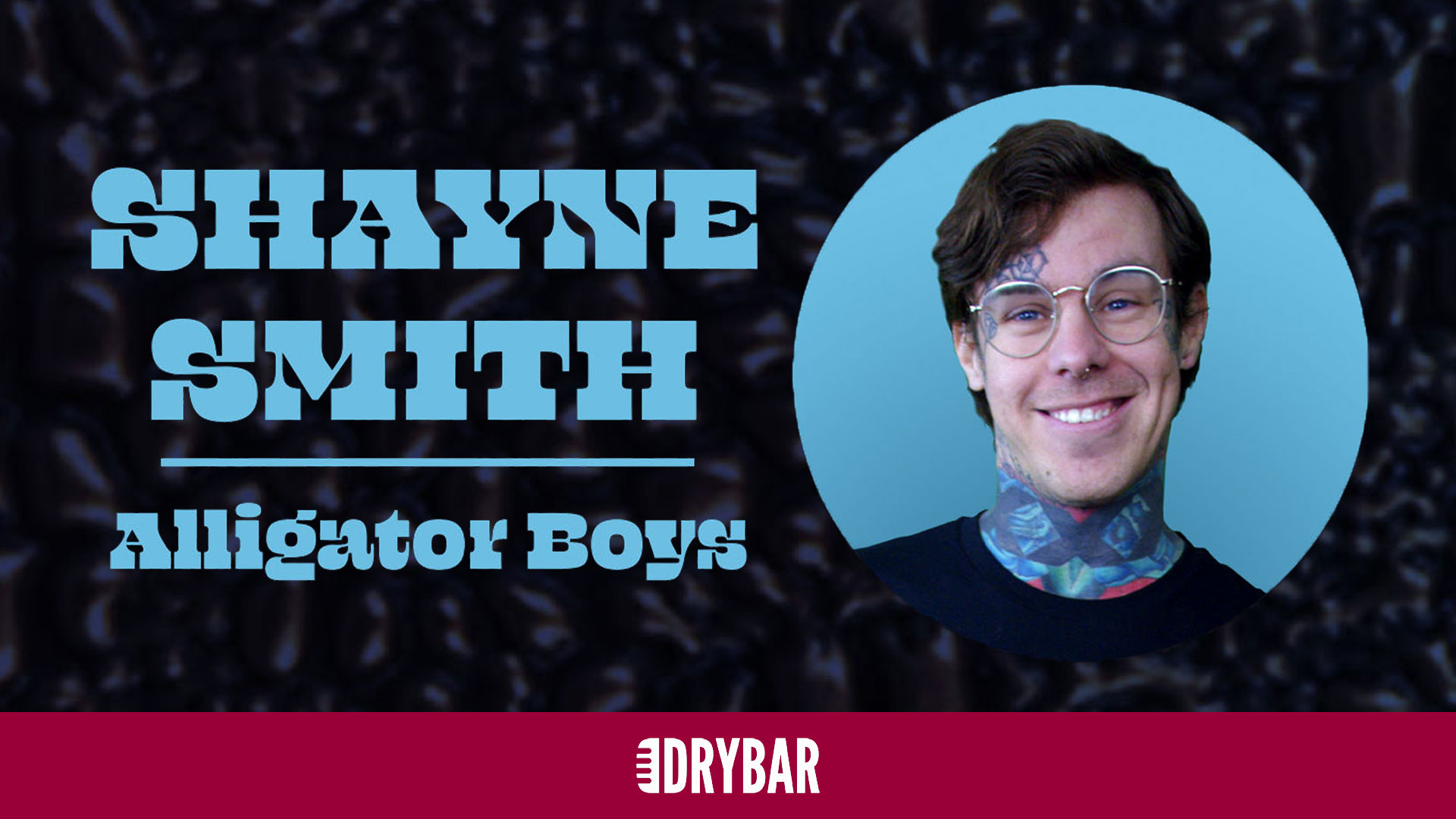 Shayne Smith: Alligator Boys