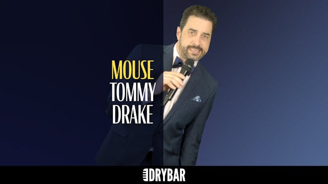 Tommy Drake: Mouse