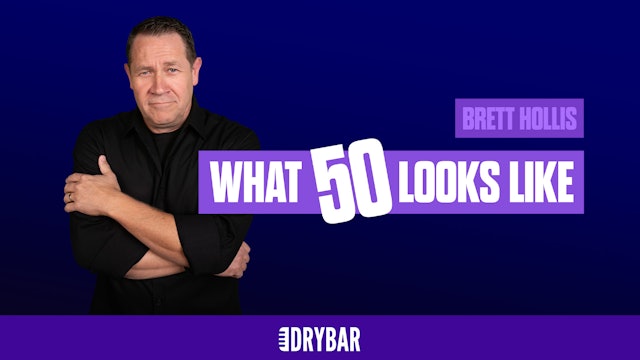 Buy/Rent - Brett Hollis: What 50 Looks Like