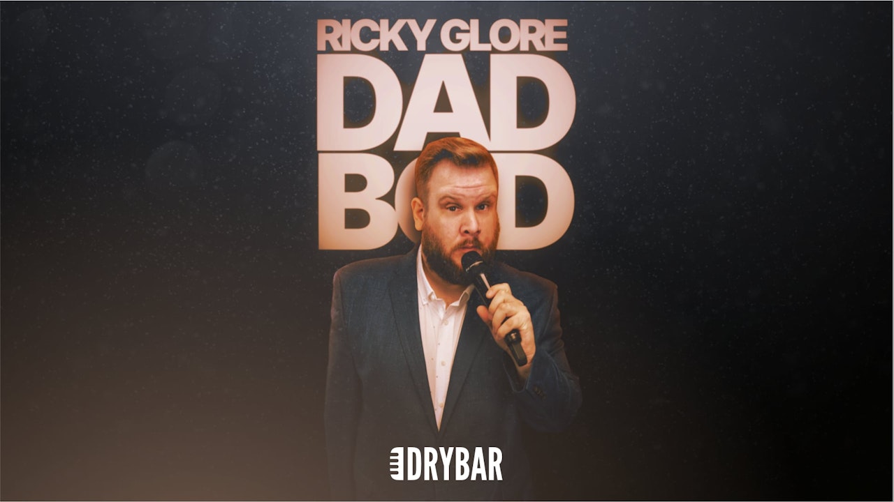 Ricky Glore: Dad Bod