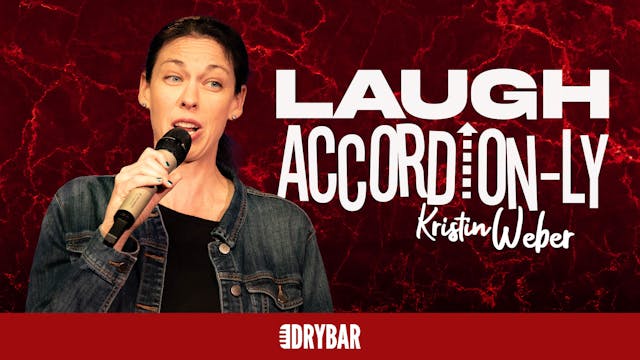 Buy/Rent - Kristin Weber: Laugh Accordion-ly