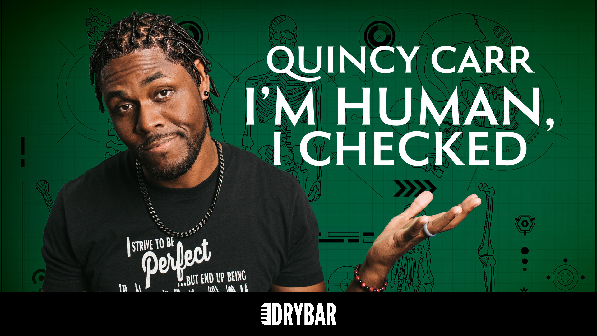 Quincy Carr: I'm Human, I Checked
