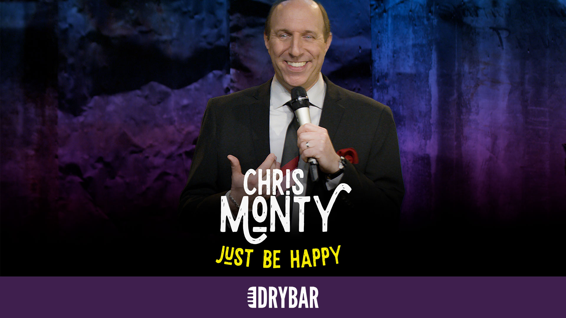 Chris Monty: Just Be Happy