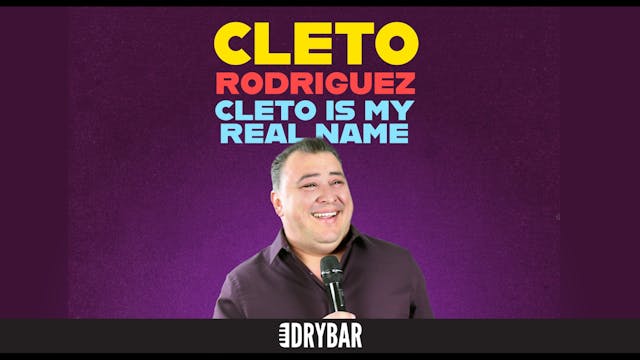 Cleto Rodriguez: Cleto is My Real Name