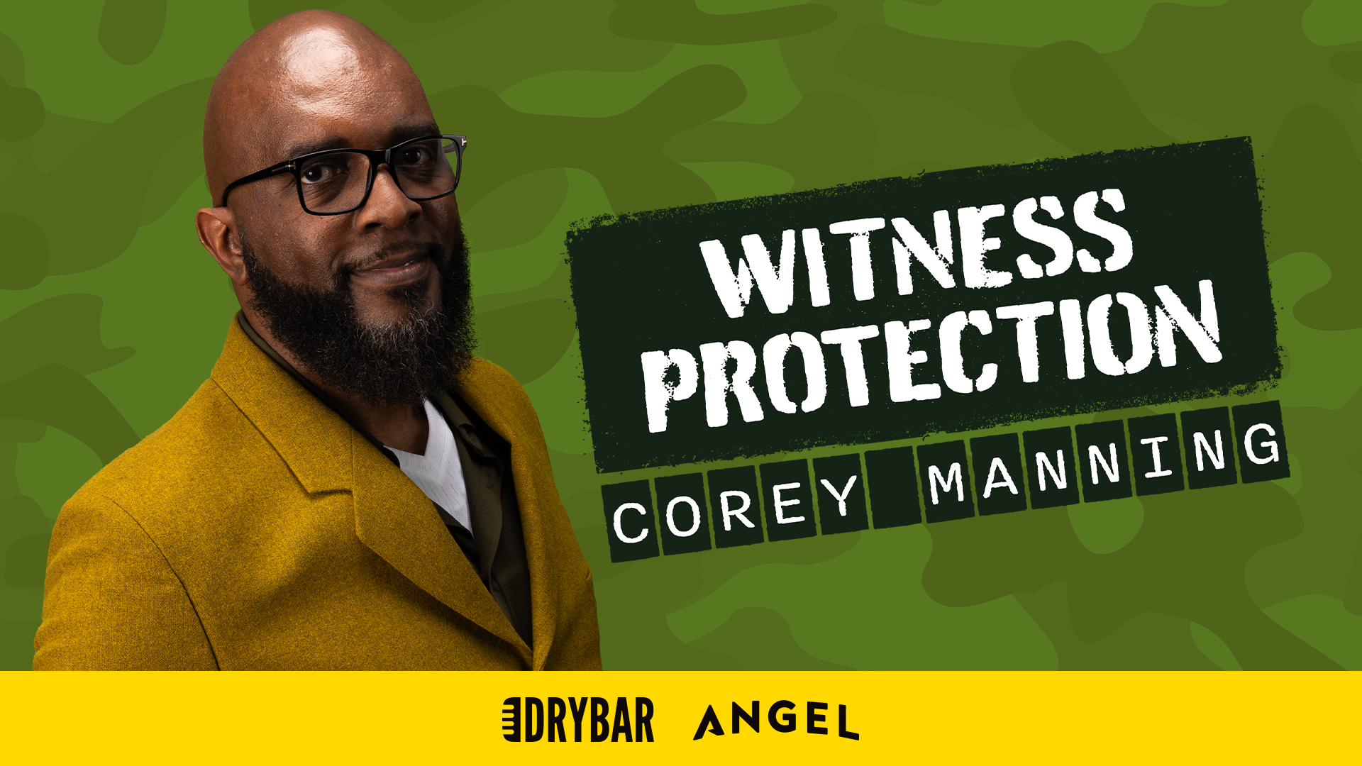 Corey Manning: Witness Protection