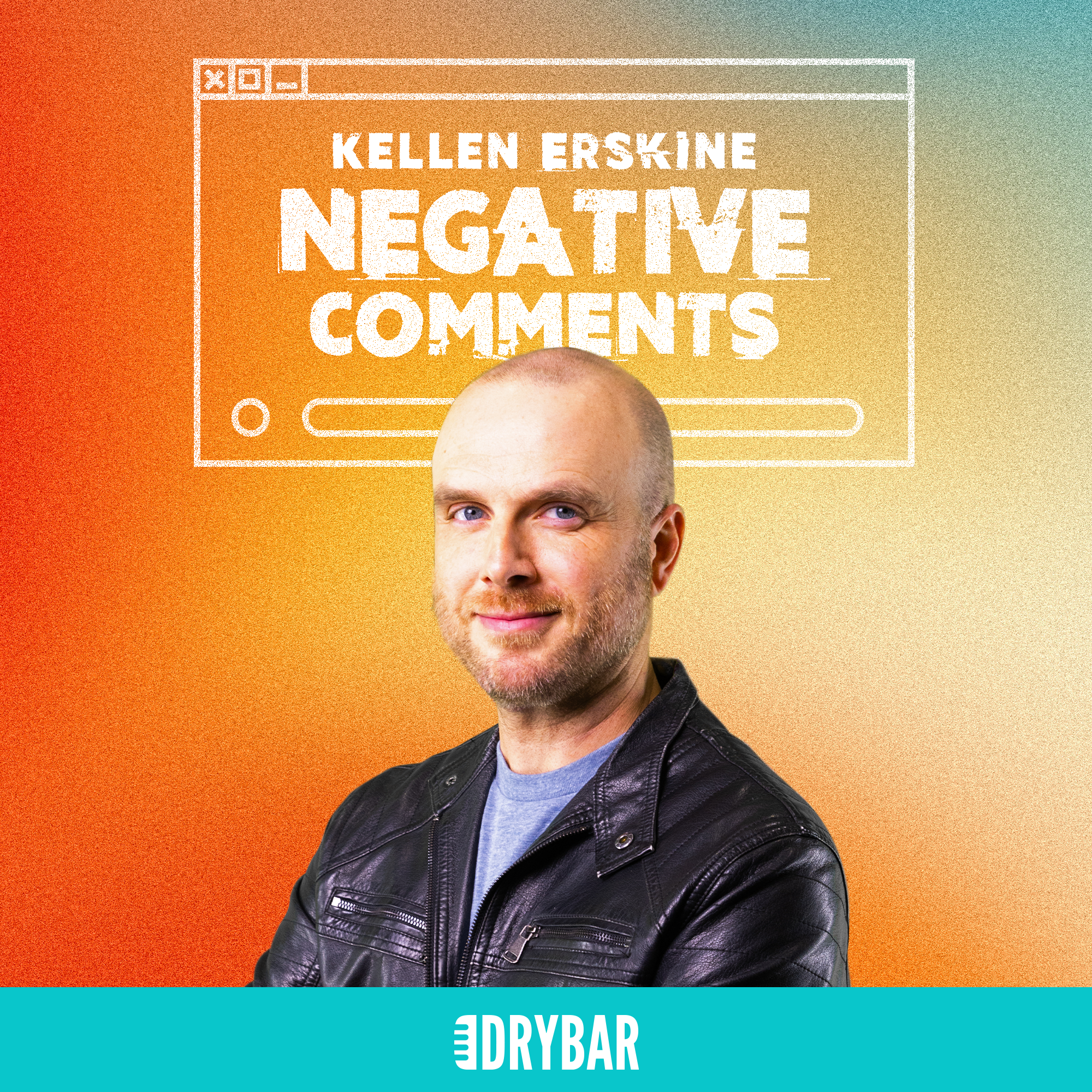 Kellen Erskine: Negative Comments