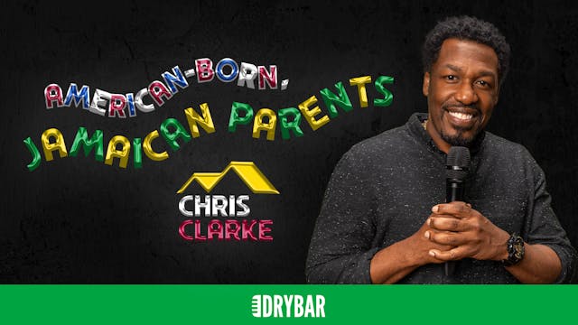 Chris Clarke: American Born, Jamaican...