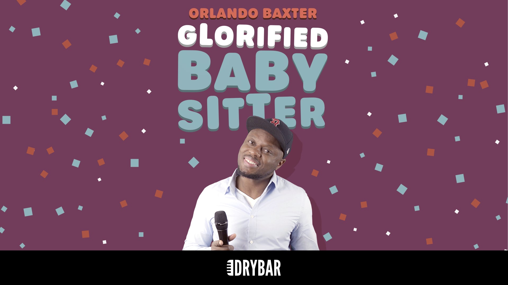 Glorified Baby Sitter