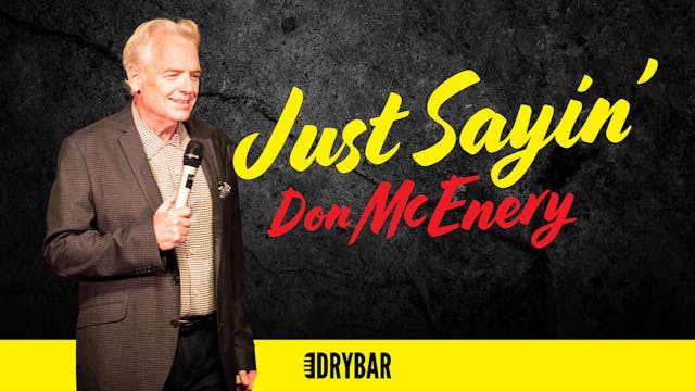 Buy/Rent - Don McEnery: Just Sayin'
