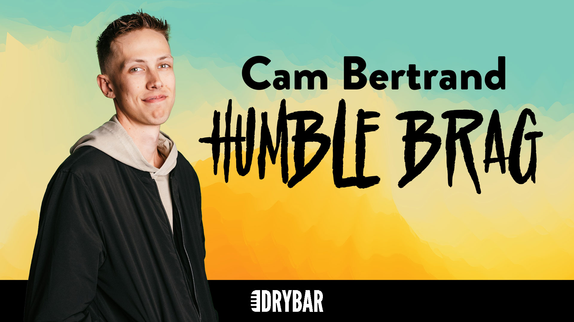 Cam Bertrand: Humble Brag