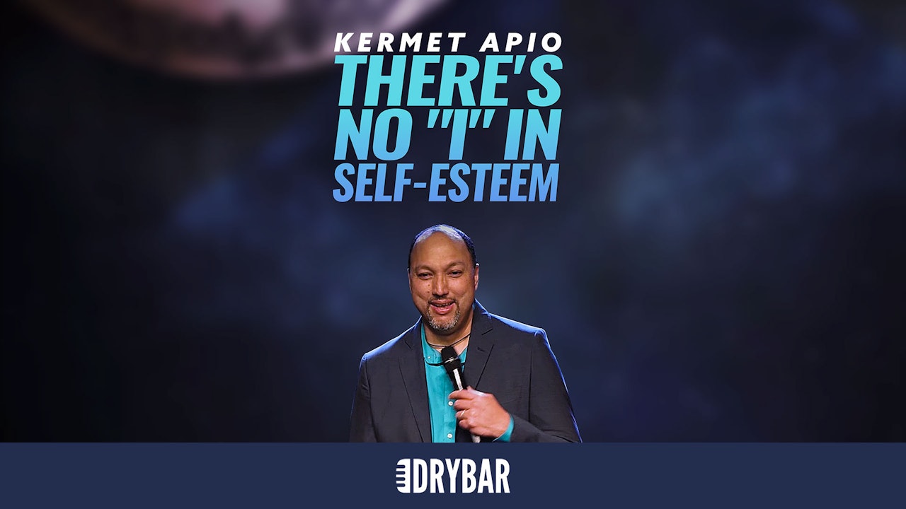 Kermet Apio: There's No "I" in "Self-Esteem"