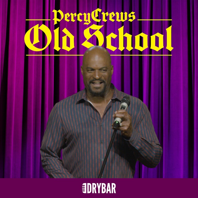 Percy Crews: Old School