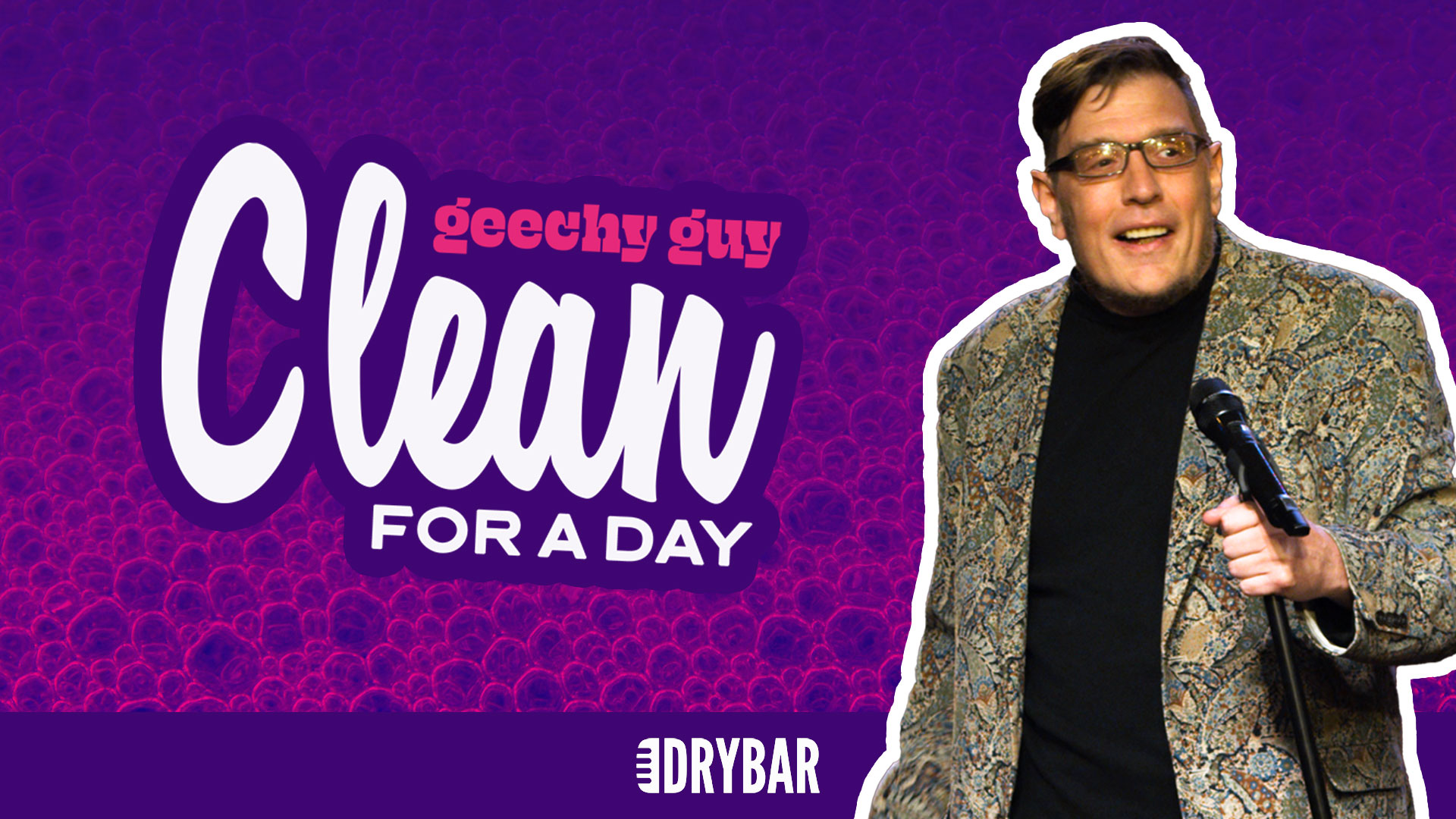 Geechy Guy: Clean For A Day