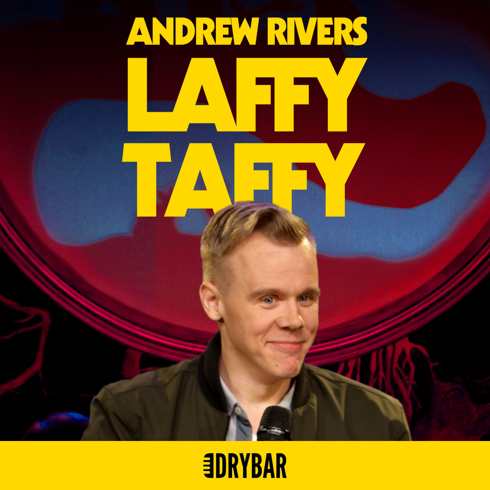 Andrew Rivers: Laffy Taffy